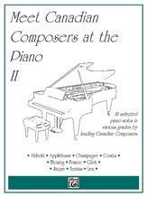 Meet Canadian Composers at the Piano, Volume II