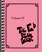 Real Book - (4.12): Real Book, The -�Volume 4, E-flat