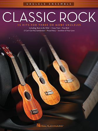 Classic Rock - Ukulele Ensembles Mid-Intermediate