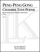 Chamber Tone Poems, Book 3: Requiem for String Orchestra, Full Score