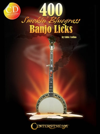 Four Hundred Smokin' Bluegrass Banjo Licks