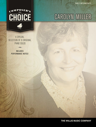 Miller, Carolyn -¦Composer's Choice