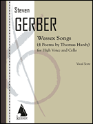 Wessex Songs: Four Poems of Thomas Hardy for Voice and Cello - Performance Score