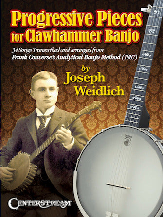 Progressive Pieces for Clawhammer Banjo