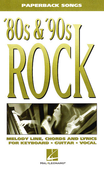 Eighties & Nineties Rock - Paperback Songs