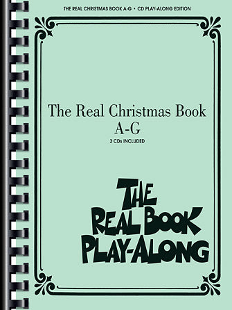 Real Book - (6.75): Real Christmas Book Play-Along, The -¦A-G