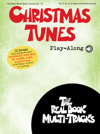 Christmas Tunes Play-Along - Real Book Multi-Tracks Vol. 15