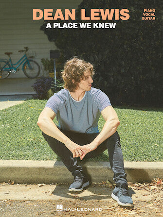 Lewis, Dean - Place We Knew, A