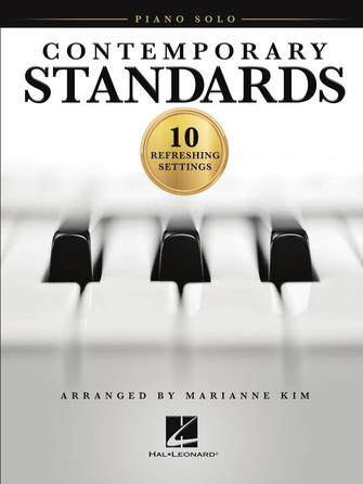 Contemporary Standards - Arranged by Marianne Kim