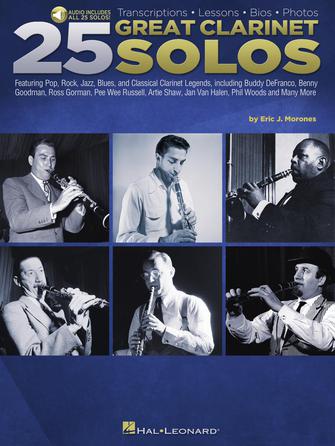 25 Great Clarinet Solos - Transcriptions � Lessons � Bios � Photos