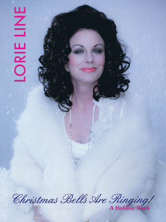 Line, Lorie - Christmas Bells Are Ringing!