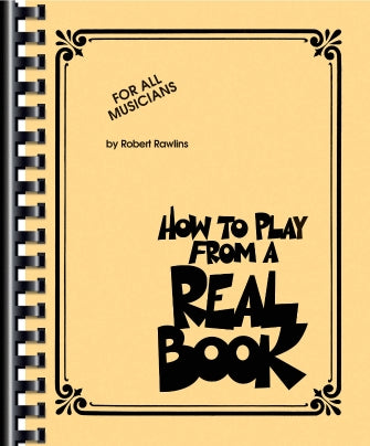 Real Book - (7.51): How to Play from a Real Book