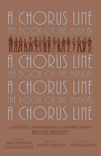 Chorus Line, A - The Complete Book of the Musical