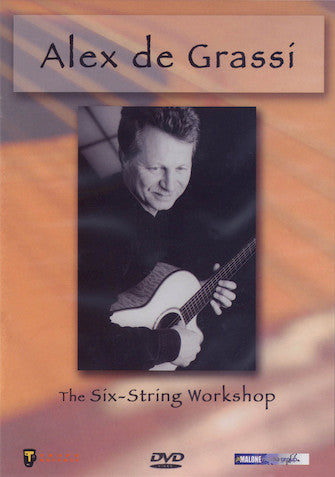 De Grassi, Alex - The Six-String Workshop