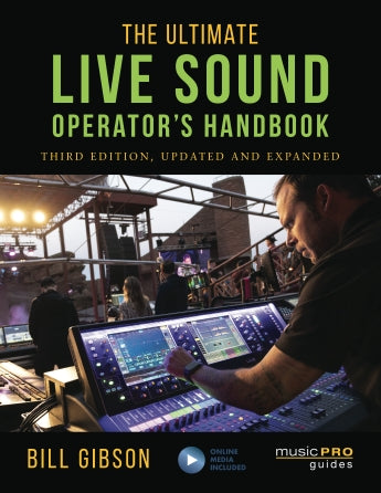Ultimate Live Sound Operator's Handbook, The