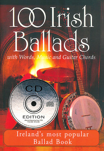 One Hundred Irish Ballads -?Volume 1