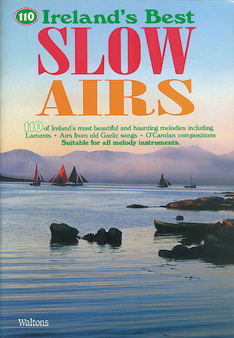 One Hundred Ten Ireland's Best Slow Airs