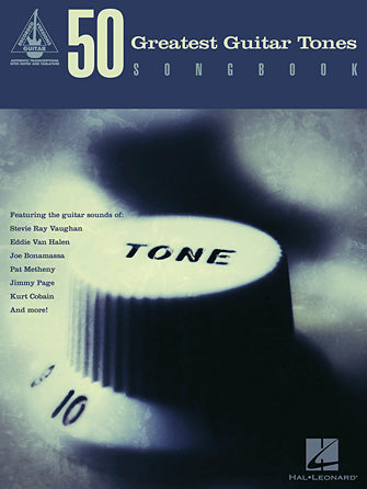 Fifty Greatest Guitar Tones Songbook