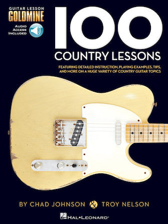 One Hundred Country Lessons - Guitar Lesson Goldmine Series