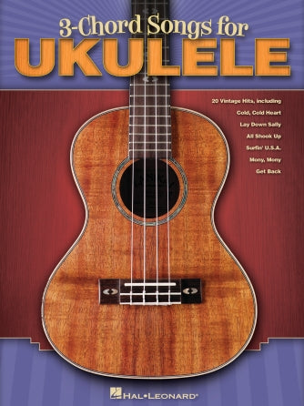 Three-Chord Songs for Ukulele
