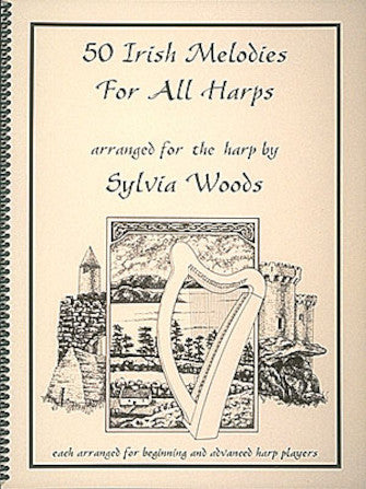 Fifty Irish Melodies for All Harps