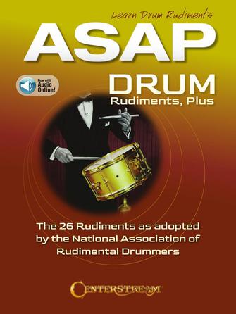 ASAP Drum Rudiments: 26 Rudiments as Adopted by the Nat. Assn. of Rudimental Drummers