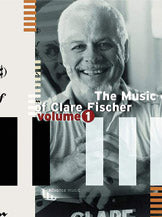 The Music of Clare Fischer, Volume 1