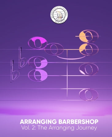 Arranging Barbershop, Vol. 2