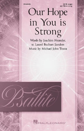 Our Hope In You Is Strong