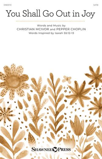 You Shall Go Out in Joy