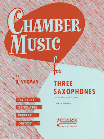 Chamber Music for Three Saxophones