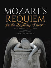 Mozart's Requiem: For The Beginning Pianist with Downloadable MP3s
