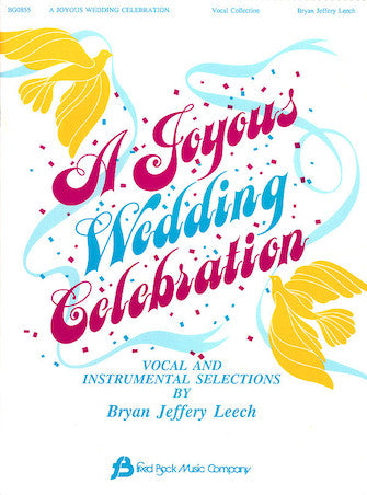 Joyous Wedding Celebration, A - Vocal Collection