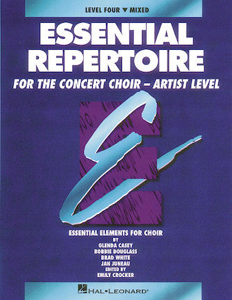 Essential Repertoire for the Concert Choir - Artist Level