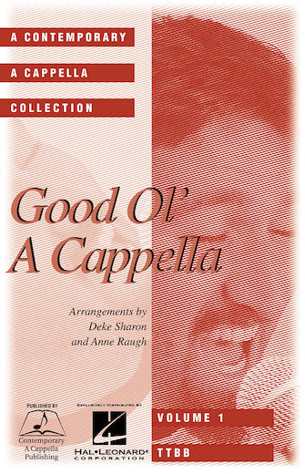 Good Ol' A Cappella - Contemporary A Cappella Songbook