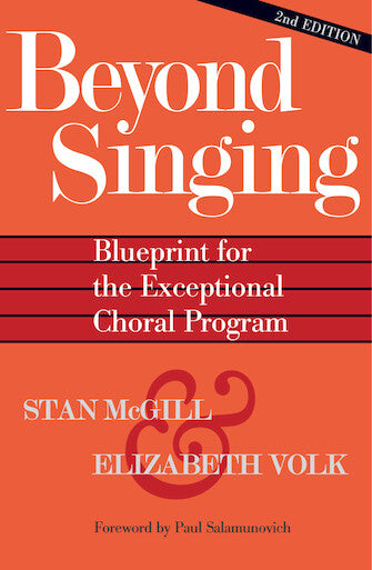 Beyond Singing - Blueprint for the Exceptional Choral Program