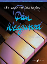 It's Never Too Late to Play Pam Wedgwood