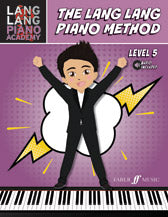 Lang Lang Piano Academy: The Lang Lang Piano Method, Level 5
