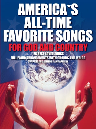 America's All-Time Favorite Songs for God and Country