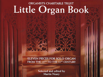 Little Organ Book Organists' Charitable Trust
