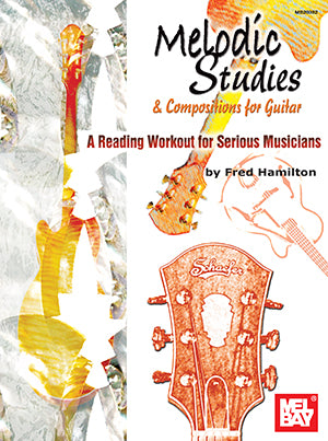 Melodic Studies and Compositions for Guitar