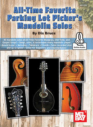 All-Time Favorite Parking Lot Pickers Mandolin Solos