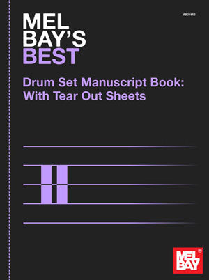 Mel Bays Best Drum Set Manuscript Book