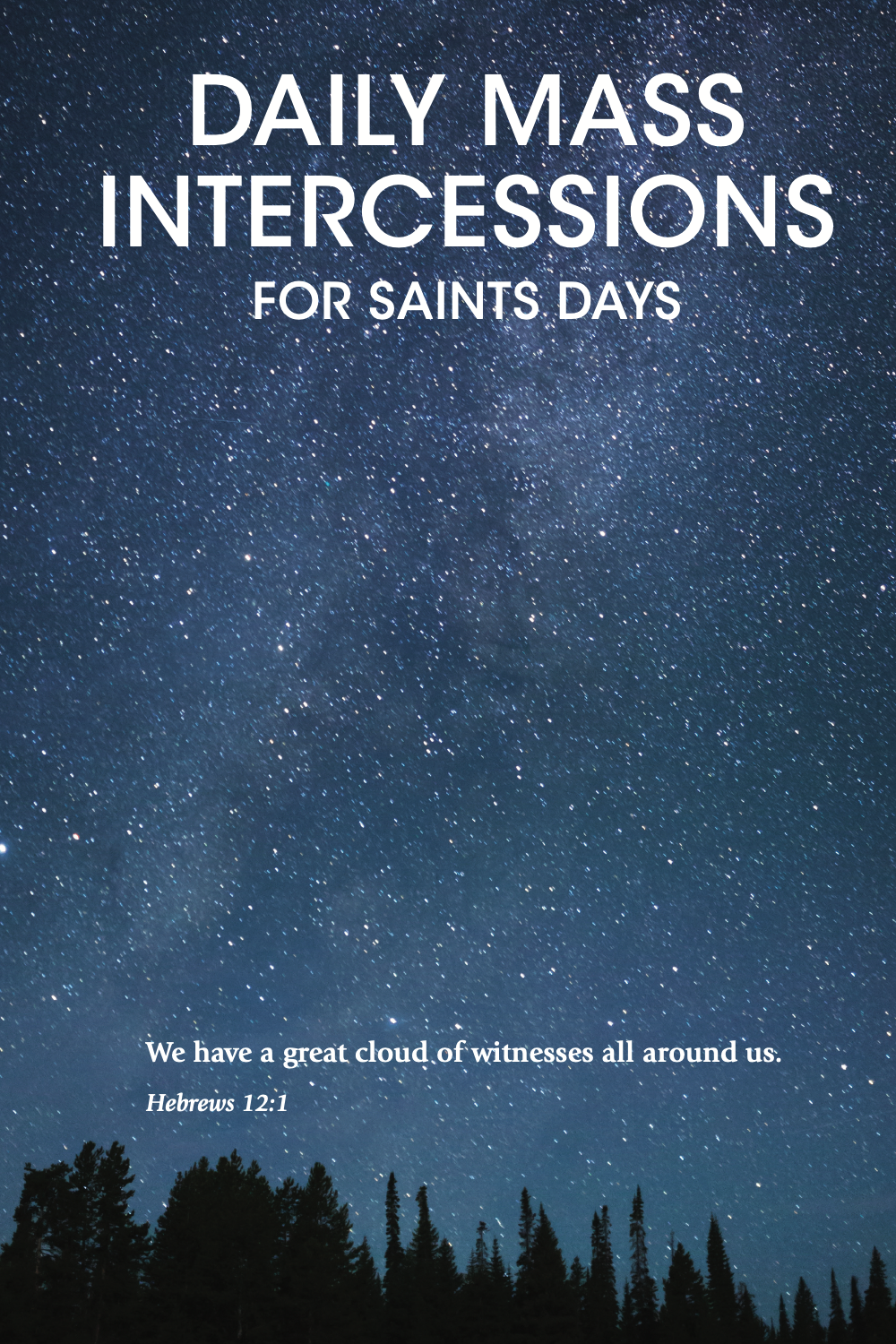 Daily Mass Intercessions for Saints Days