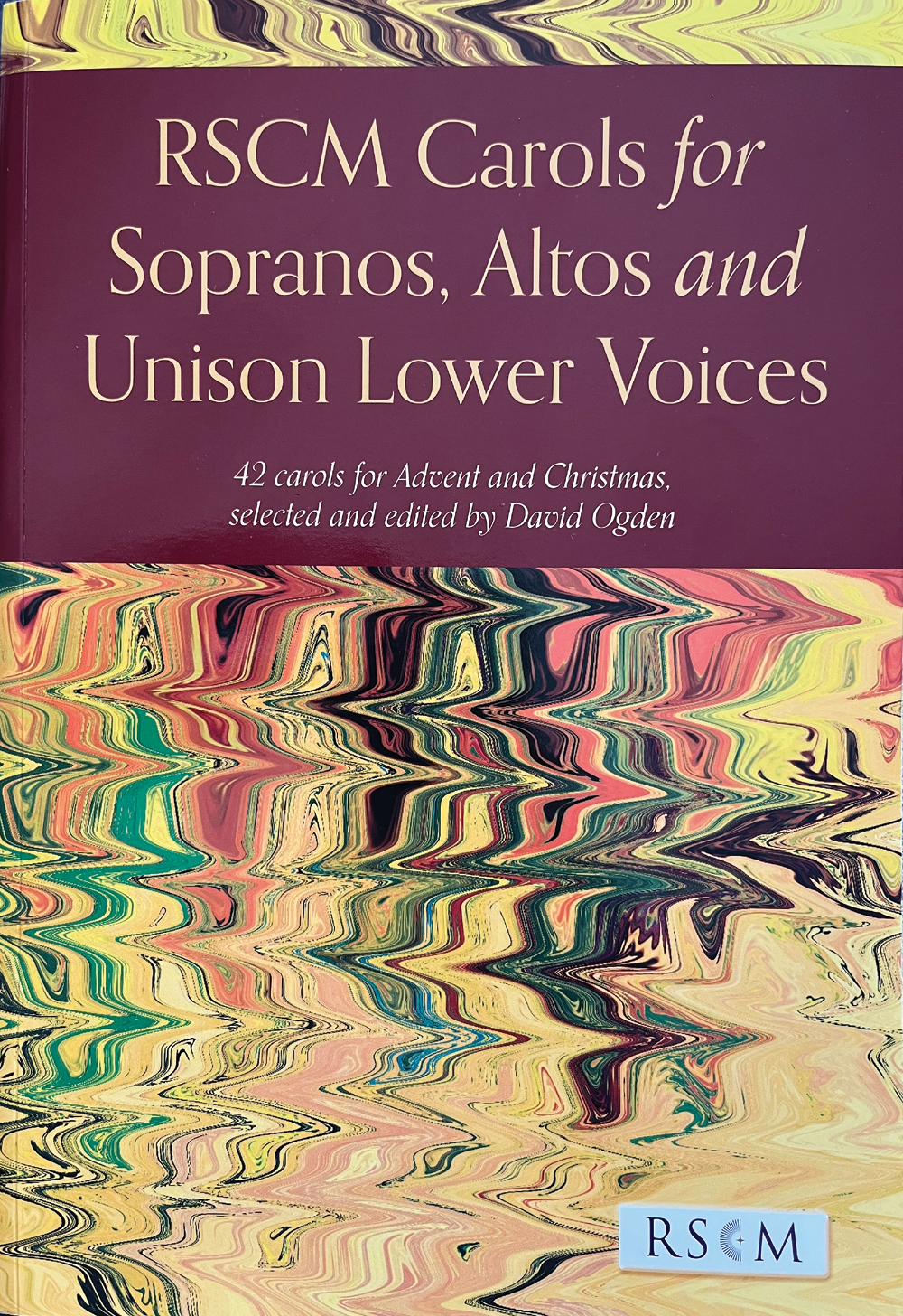 RSCM Carols for Sopranos, Altos and Unison Lower Voices