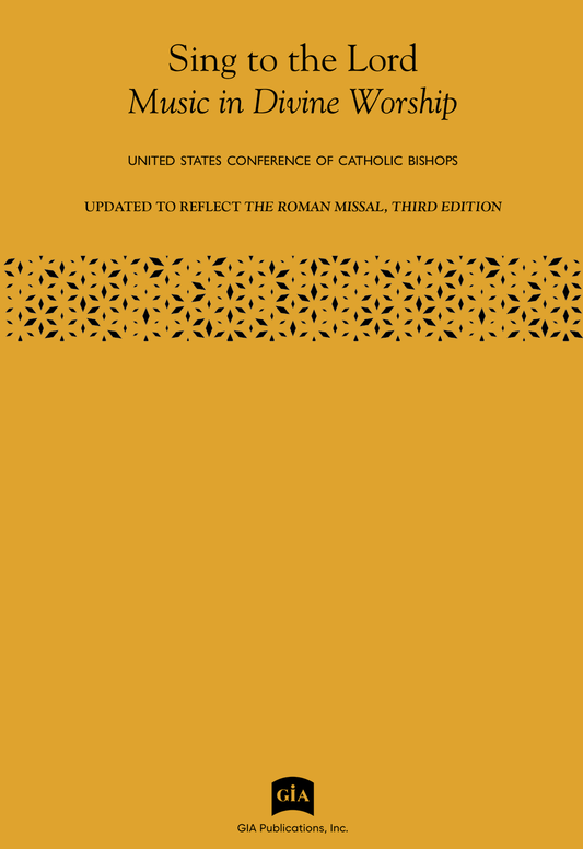 Sing to the Lord: Music in Divine Worship