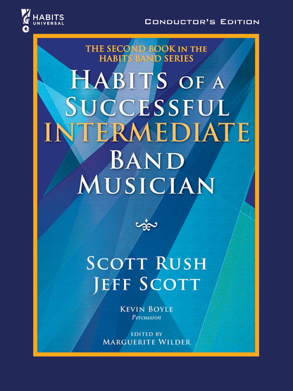 Habits of a Successful Intermediate Band Musician - Baritone Saxophone