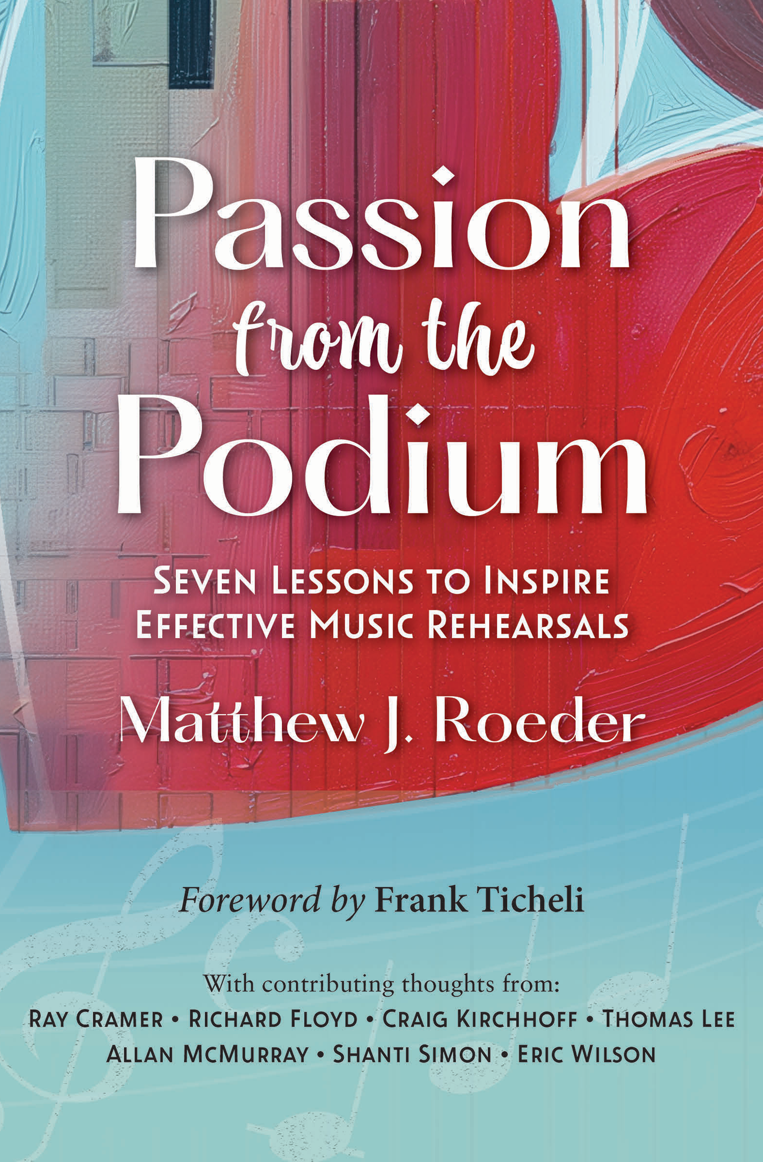 Passion from the Podium