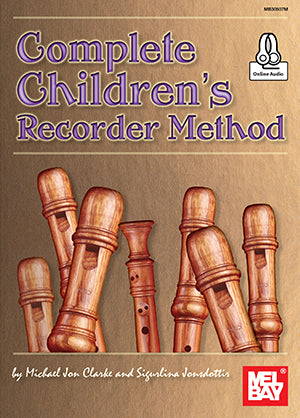 Complete Childrens Recorder Method