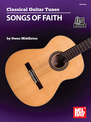 Classical Guitar Tunes - Songs of Faith